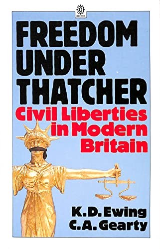 Freedom Under Thatcher
