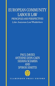 European Community Labour Law: Principles and Perspectives 