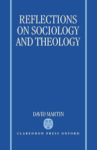 Reflections on Sociology and Theology 