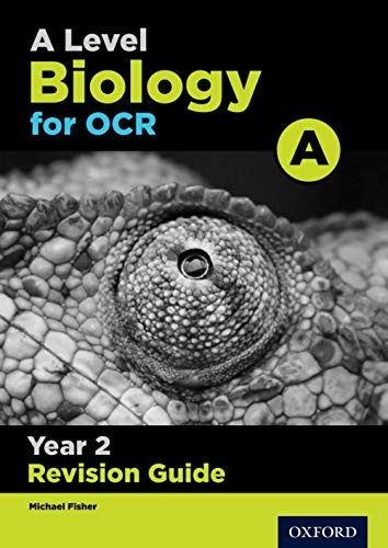 A Level Biology for OCR A Year 2 Revision Guide