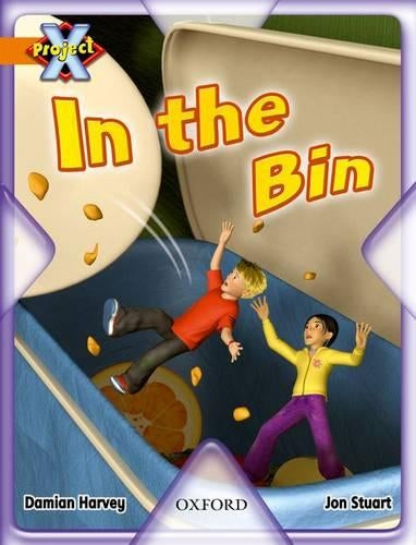 Project X: What a Waste: in the Bin