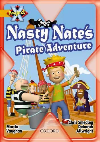 Project X: Pirates: Nasty Nate's Pirate Adventure