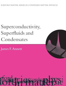 Superconductivity, Superfluids and Condensates 