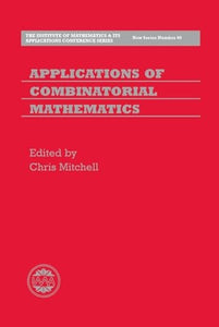 Applications of Combinatorial Mathematics 