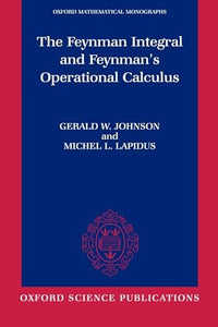 The Feynman Integral and Feynman's Operational Calculus 