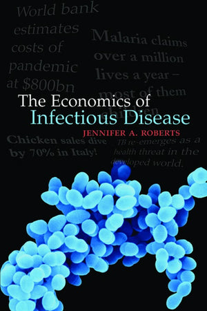 The Economics of Infectious Disease