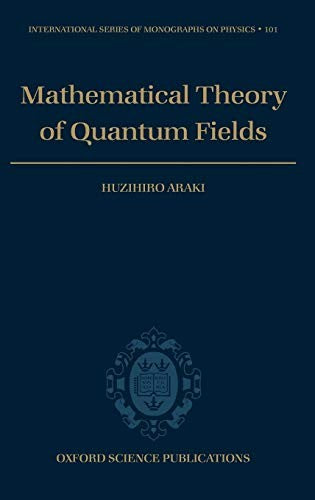 Mathematical Theory of Quantum Fields