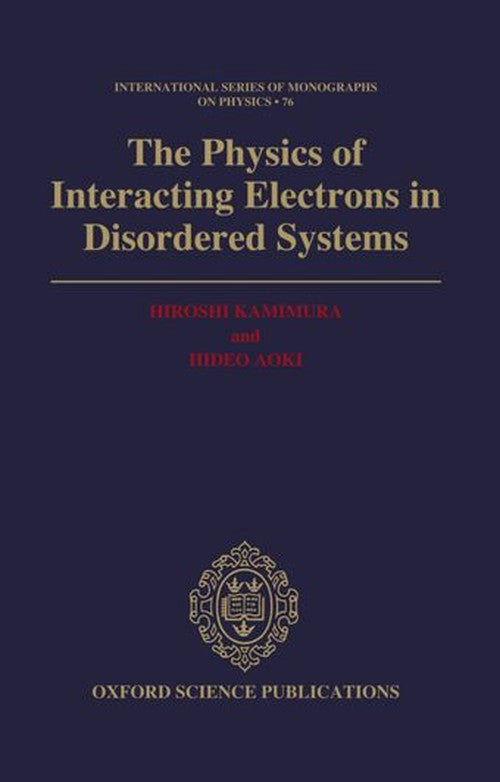 The Physics of Interacting Electrons in Disordered Systems