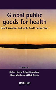 Global Public Goods for Health 