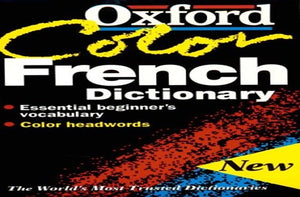 The Oxford Color French Dictionary 