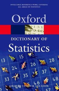A Dictionary of Statistics 