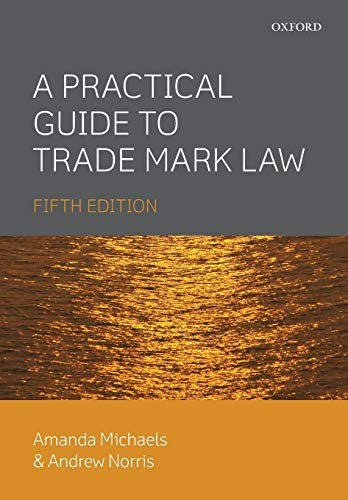 A Practical Guide to Trade Mark Law