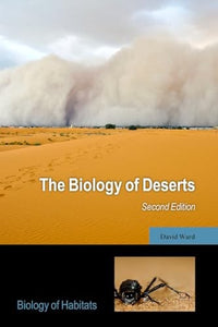 The Biology of Deserts 