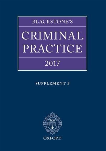 Blackstone's Criminal Practice 2017 Supplement 3