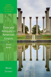 Time and Antiquity in American Empire 
