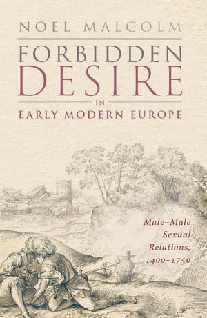 Forbidden Desire in Early Modern Europe