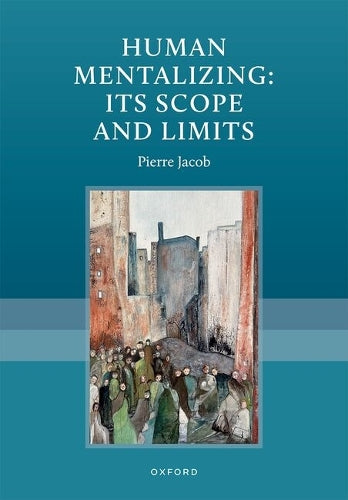 Human Mentalizing: Its Scope and Limits cover