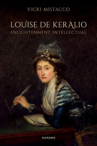 Louise de Keralio, Enlightenment Intellectual