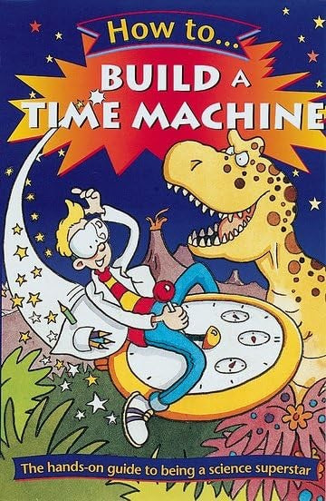 How to Build a Time Machine