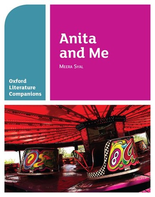 Oxford Literature Companions: Anita and Me