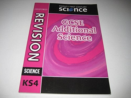 Twenty First Century Science: GCSE Additional Science Revision Guide