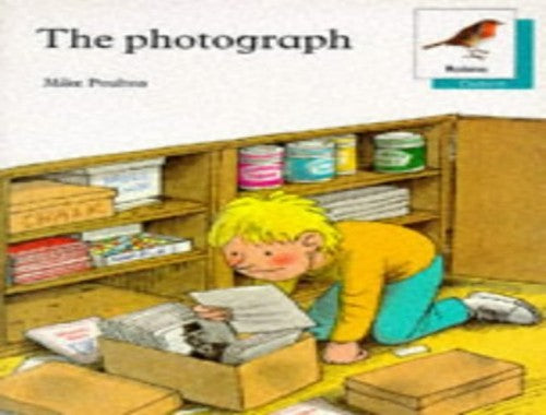Oxford Reading Tree: Stages 6-10: Robins Storybooks: 6: The Photograph