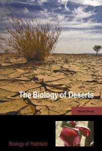 The Biology of Deserts 