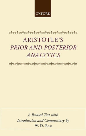 Aristotle's Prior and Posterior Analytics