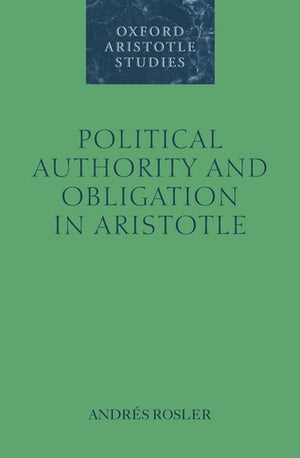 Political Authority and Obligation in Aristotle