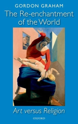 The Re-enchantment of the World