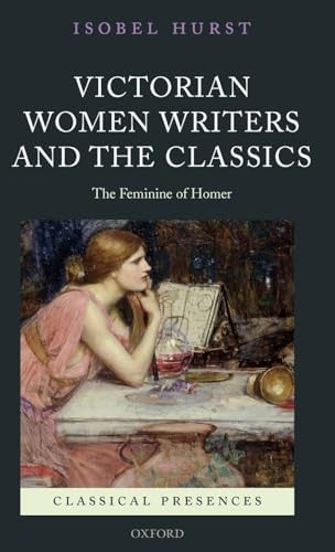 Victorian Women Writers and the Classics