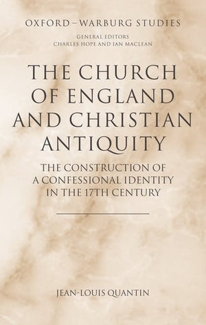 The Church of England and Christian Antiquity
