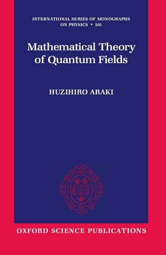 Mathematical Theory of Quantum Fields