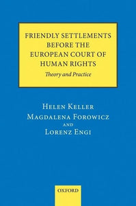 Friendly Settlements before the European Court of Human Rights 