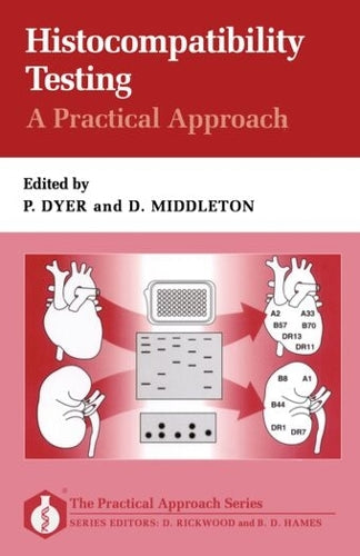 Histocompatibility Testing: A Practical Approach cover