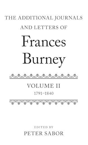 The Additional Journals and Letters of Frances Burney
