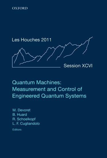 Quantum Machines: Measurement and Control of Engineered Quantum Systems