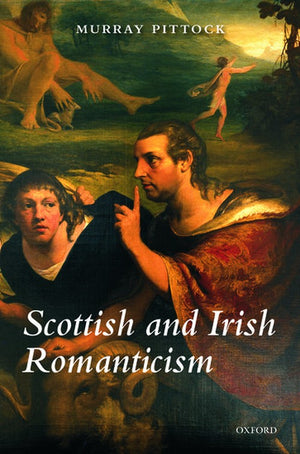 Scottish and Irish Romanticism