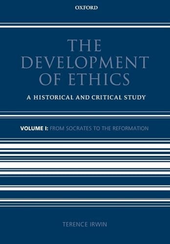 The Development of Ethics: Volume 1