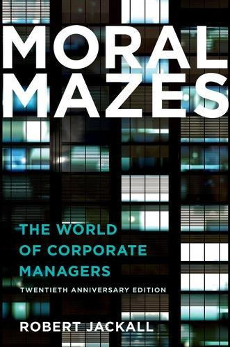 Moral Mazes