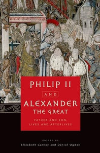 Philip II and Alexander the Great 