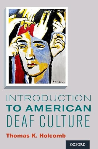 Introduction to American Deaf Culture