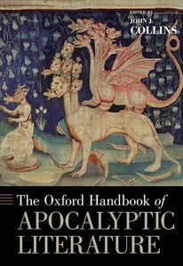 The Oxford Handbook of Apocalyptic Literature 