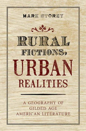 Rural Fictions, Urban Realities