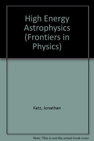 High Energy Astrophysics
