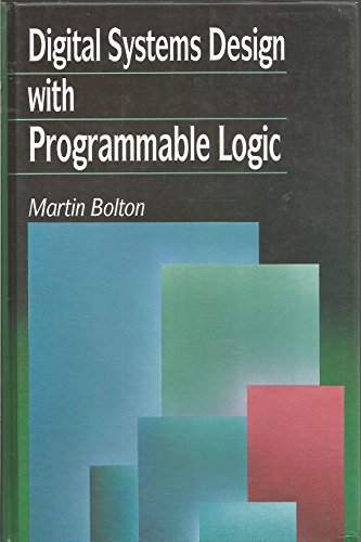 Digital Systems Design with Programmable Logic