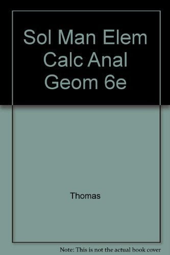 Sol Man Elem Calc Anal Geom 6e