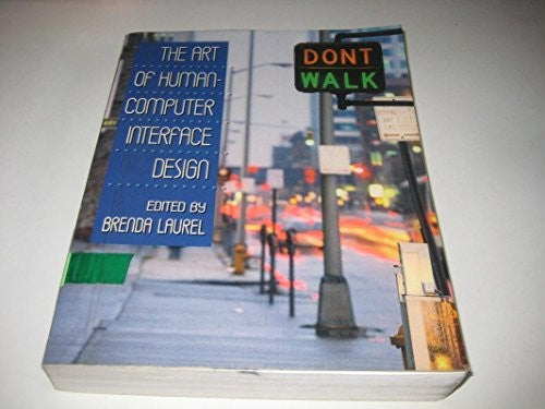 Art of Human-Computer Interface Design, The