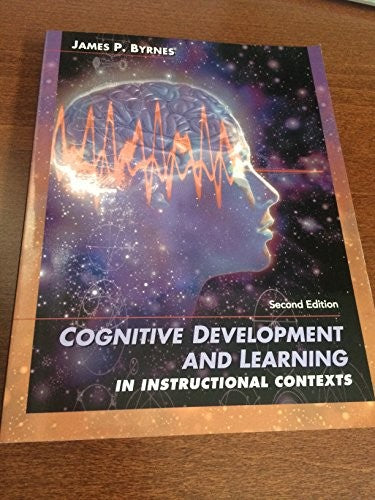Cognitive Development and Learning in Instructional Contexts