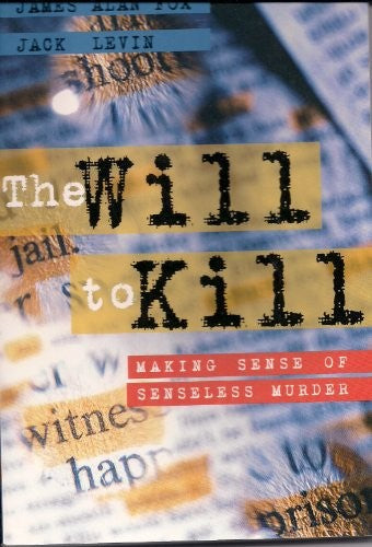 The Will to Kill